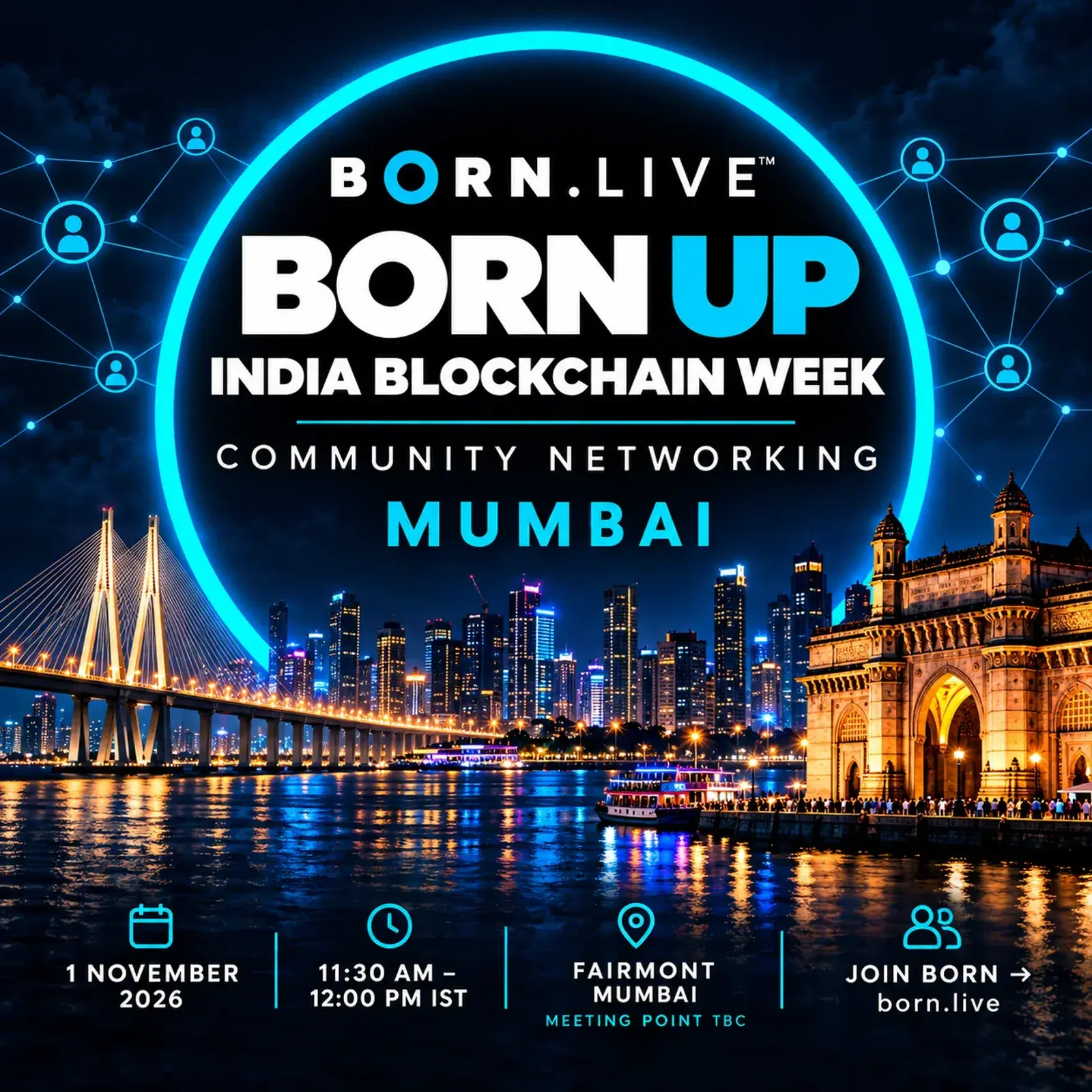 BORN UP - India Blockchain Week Mumbai Community Networking Meetup